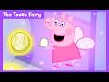 PEPPA LOSES HER FIRST TOOTH Peppa Pig The Tooth Fairy ‍ ️ Full Episode
