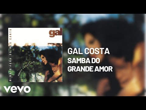 Gal Costa - Samba Do Grande Amor (Áudio Oficial)
