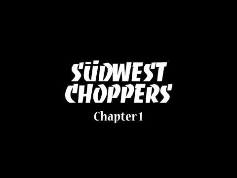 Südwest Choppers - Chapter 1 - Official Mixtape - 2021