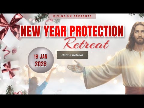 (LIVE) New Year Protection Retreat (18 January 2026) Divine UK