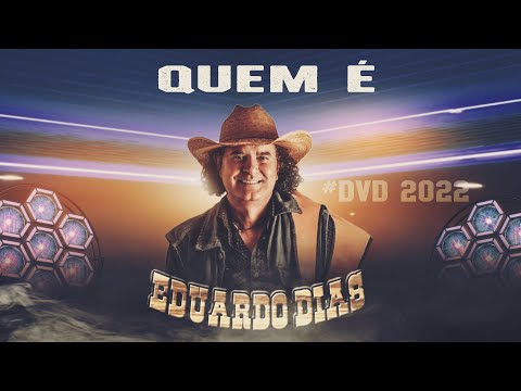 DVD AO VIVO - EDUARDO DIAS QUEM É LANÇAMENTO 2022