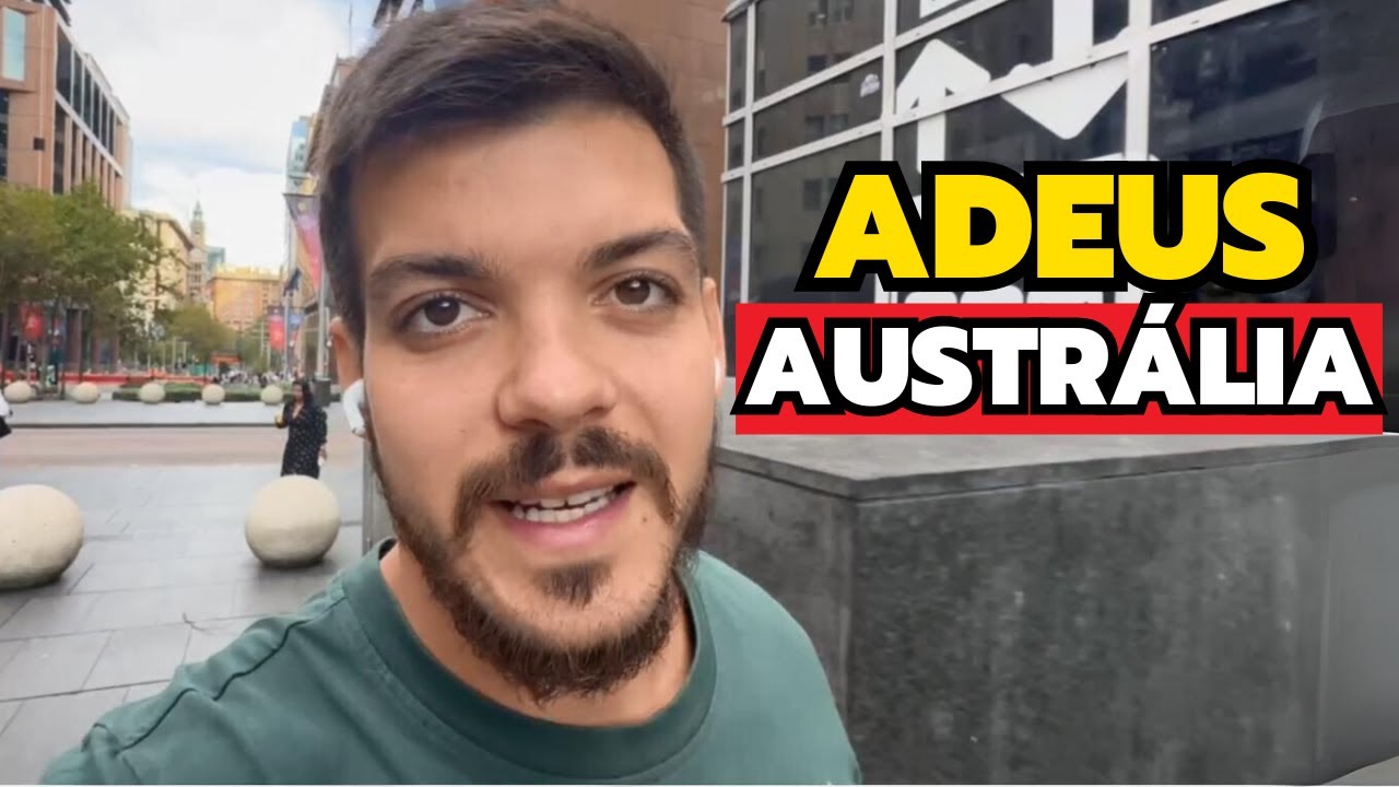 DESISTI DA AUSTRÁLIA? Por quê Estamos Indo Embora?