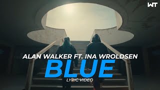 Download lagu Alan Walker ft Ina Wroldsen Blue... mp3