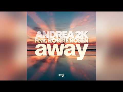 Andrea 2k - Away (Feat. Robbie Rosen) [BANG RECORD]