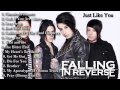 Just Like You Deluxe Edition Full Album Falling In Reverse