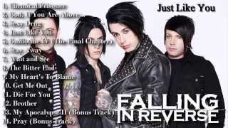 Just Like You (Deluxe Edition)[Full Album] | Falling In Reverse