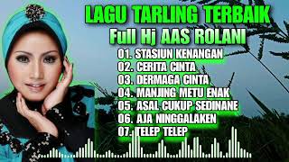 Download lagu KOMPILASI LAGU TERBAIK Hj. AAS ROLANI || TARLING DERMAYON CIREBONAN mp3