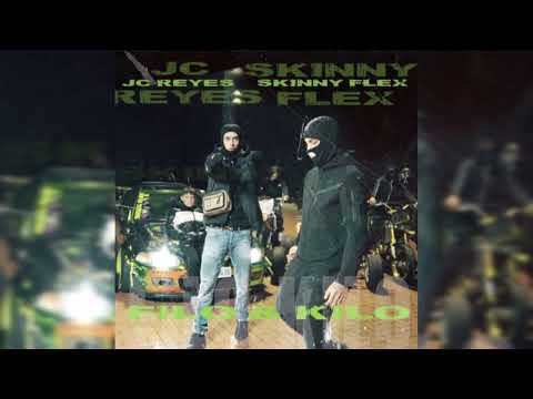 FILO Y KILO - JC Reyes FT Skinny Flex (AUIDO OFICIAL)