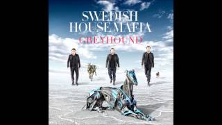 Swedish House Mafia - Greyhound (Original Mix) HD