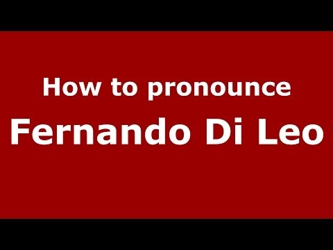 How to pronounce Fernando Di Leo (Italian/Italy) - PronounceNames.com