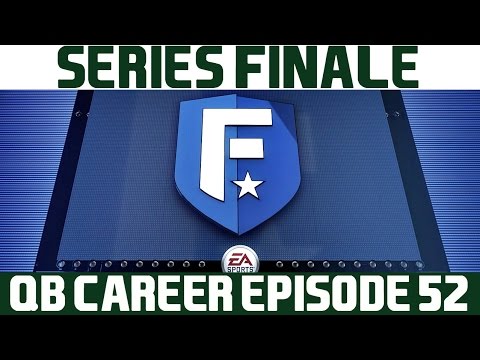 Series Finale | Madden 17 QB Career Mode Gameplay | Episode 52