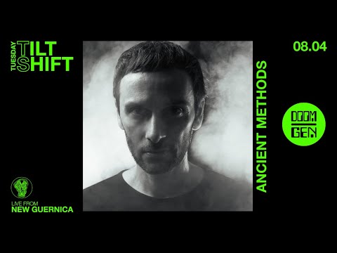 Ancient Methods | Tilt Shift x Doom Gen | 8th April 2025