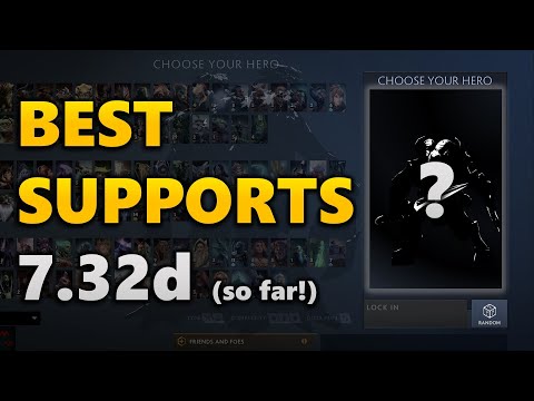 Best Supports of 7.32d