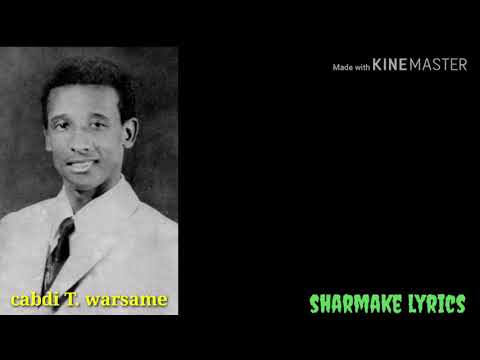 CABDI TAHALIIL WARSAME | Heestii "Dunidan casar joogtadaa"...| Lyrics