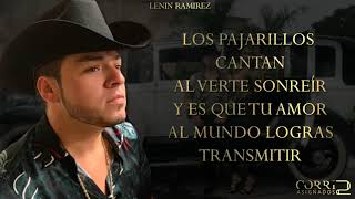 (LETRA) Eres Mi Felicidad - Lenin Ramirez [ESTRENO 2018]