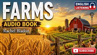 Farms | Rachel Bladon | Audiobook for English Listening