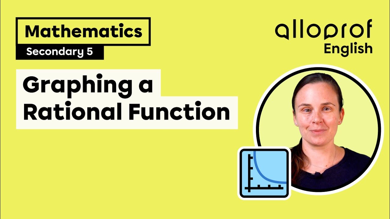 Graphing a Rational Function | Secondaire | Alloprof