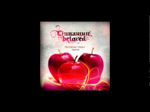 CINNAMUN BELOVED - NOTHING THERE