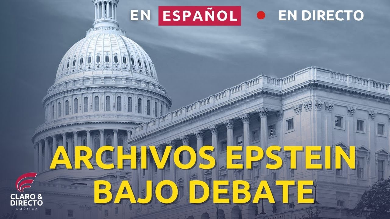EN DIRECTO: Votación sobre archivos de Epstein - Pleno de la Cámara de Representantes (en español)