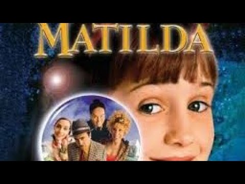 Film: Matilda - Dublat în Română