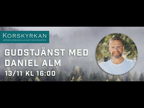 Gudstjänst med Daniel Alm