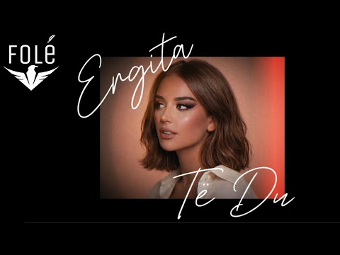 Ergita - Te Du ft. Mandi (Official Lyric Video)