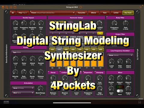 StringLab - Digital String Modeling Synthesizer by 4Pockets - Demo for the iPad