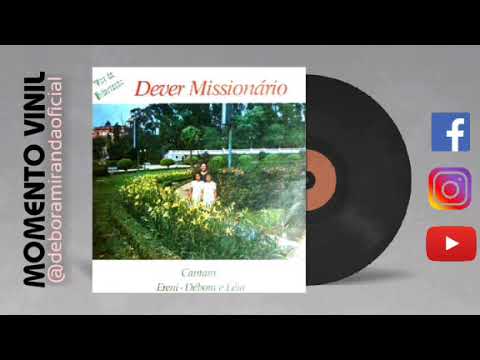 Ereni, Débora e Léia - Dever Missionário