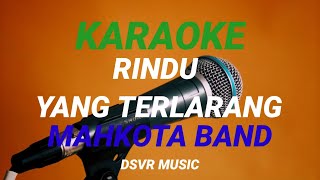 Download lagu KARAOKE | RINDU YANG TERLARANG - MAHKOTA BAND mp3 Download lagu KARAOKE | RINDU YANG TERLARANG - MAHKOTA BAND mp3