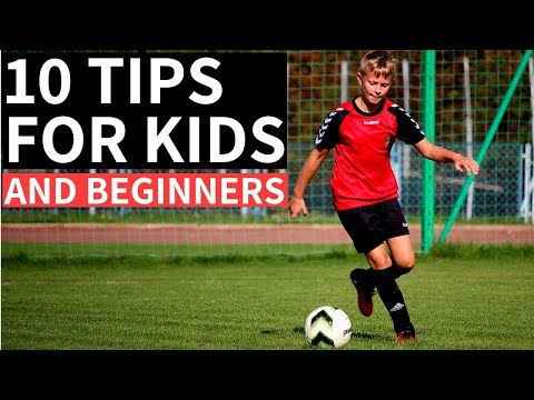 10 Soccer Tips For Kids and Beginners