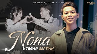 Download lagu Tegar Septian - Nona mp3 Download lagu Tegar Septian - Nona mp3