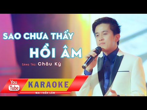 [KARAOKE] - Sao Chưa Thấy Hồi Âm - Mai Trần Lâm - Beat Gốc - Giảm Tone (Em)