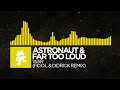 War- FOOL and Didrick Remix by Astronaut and Far Too Loud