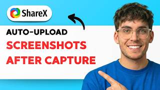 How to Auto-Upload Screenshots After Capture in Sharex [2026 Full Guide]