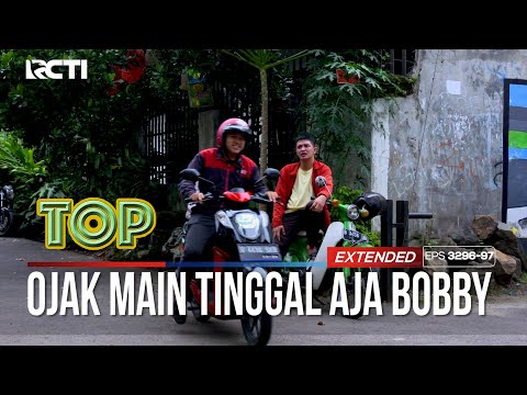 Bobby Parah Banget Ojak Main Ditinggal Aja - TUKANG OJEK PENGKOLAN