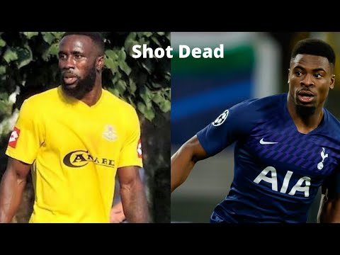 Tottenham Hotspur defender Serge Aurier's brother Christopher Shot Dead