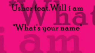 usher feat will i am - what&#39;s your name