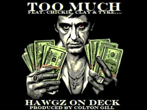 Too Much (feat. Chuckie, Clay & Young Tyke of Texas G'z)