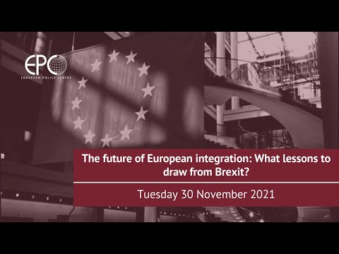 The future of European integration: What lessons to draw from Brexit?