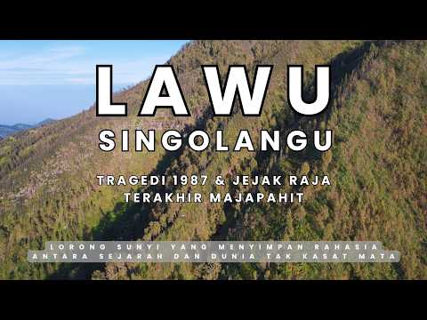 LAWU Singolangu - Jalur Sunyi Tragedi 1987 dan Jejak Raja Terakhir Majapahit | RIKAS HARSA