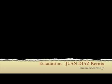 Eskalation   Juan DIaz remix