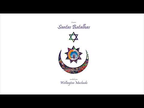 Hinário Santas Batalhas - Wellington Machado - Santo Daime