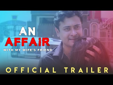 Трейлеры An Affair: My Wife's Friend 2