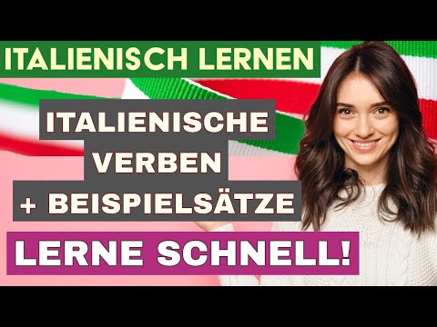 The most important Italian verbs – learn Italian quickly and easily!