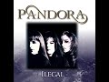 Pandora - Pierdo El Control (Love Will Keep Us Together)