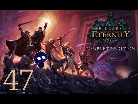 Evna Plays Pillars Of Eternity - Definitive Edition Episode 47