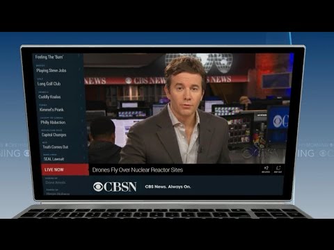 CBS News launches CBSN streaming network