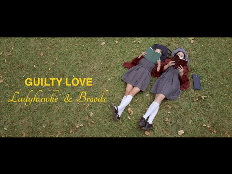 Ladyhawke & BROODS | Guilty Love (Official Music Video)