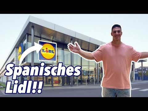Wie ist Lidl in Spanien❓❓🇪🇸 Spanischer Supermarkt