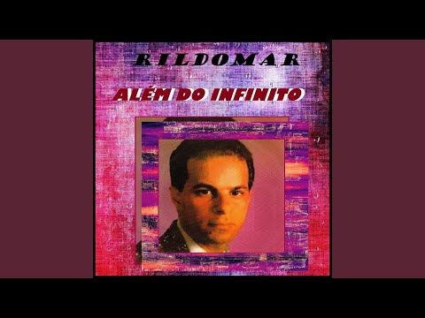 Além Do Infinito - Rildomar